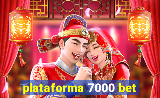 plataforma 7000 bet